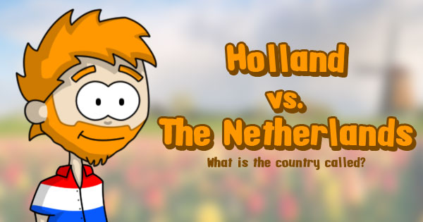 Holland vs Netherlands