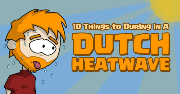 Dutch Heatwave