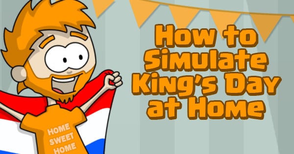 Simulate King's Day at Home